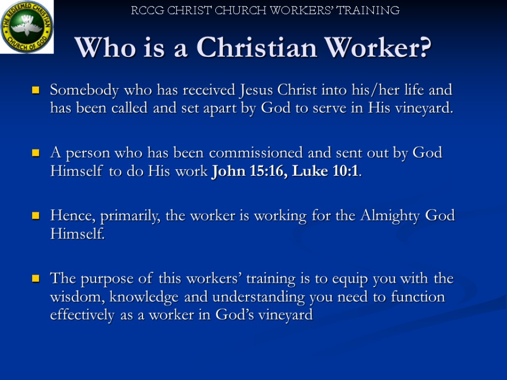 Who is a Christian Worker? Somebody who has received Jesus Christ into his/her life